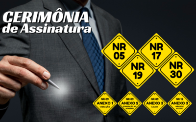 Cerimônia é agendada e os novos textos das NRs 5, 17, 19 e 30, serão sancionados